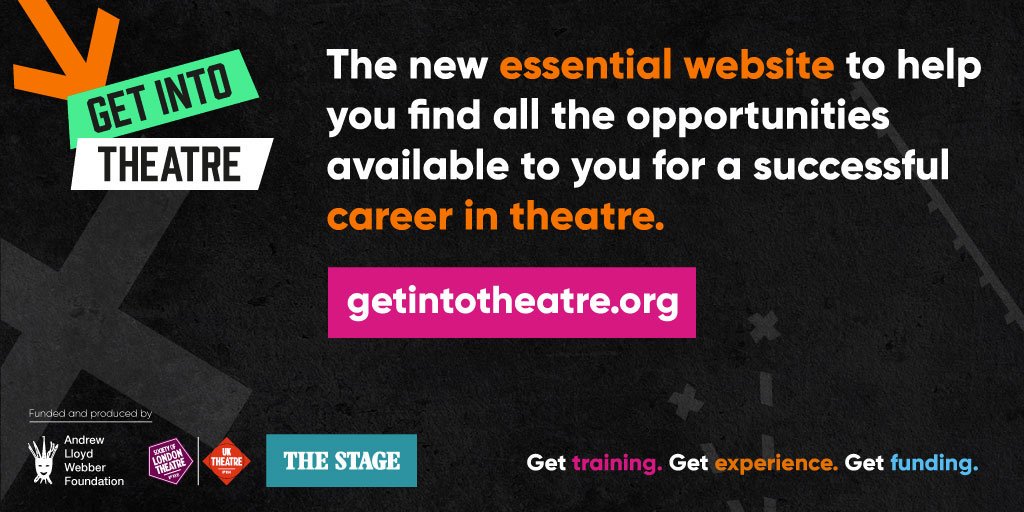 GET INTO THEATRE