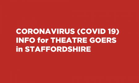 Staffordshire-Theatre-Coronavirus-Advice-Staffordshire-